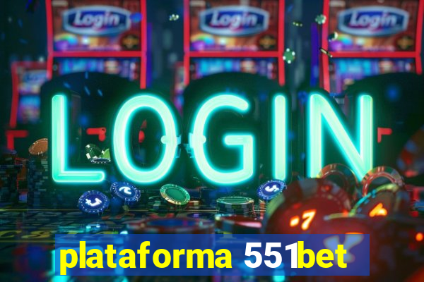 plataforma 551bet